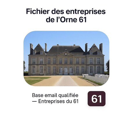 Fichier Email Entreprise 61 Orne - Entreprises par département