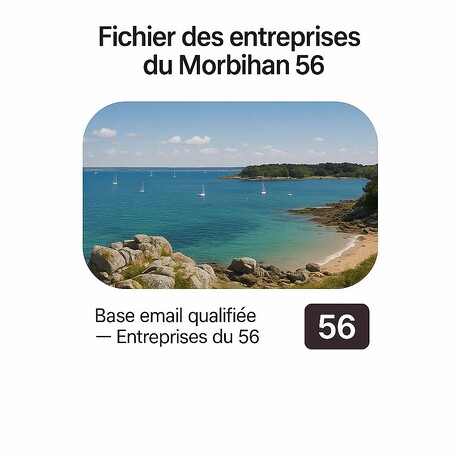 Fichier Email Entreprise 56 Morbihan - Fichiers email d'entreprises par département