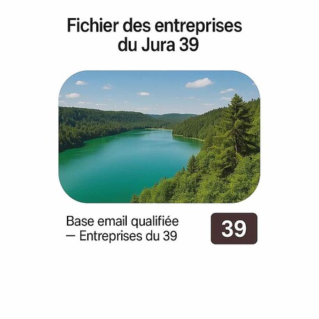 Fichier Email Entreprise 39 Jura - Fichiers email d'entreprises par département