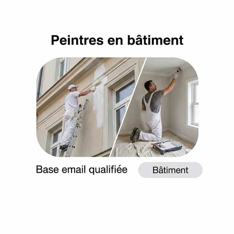 Fichier email Peintres en Bâtiment - Fichier email Immobilier - BTP