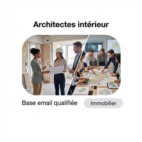 Fichier email Architectes d'intérieur - Fichier email Immobilier - BTP