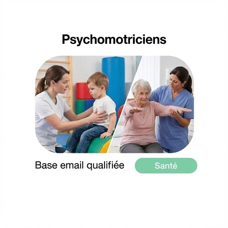 Fichier email Psychomotriciens - Fichier email Santé - Social