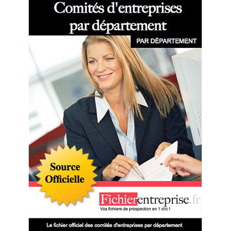 Fichier comités d'entreprise par département