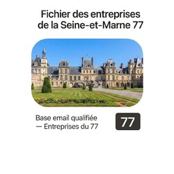 Fichier email Entreprise Seine-et-Marne (77) - Fichiers email d'entreprises par département