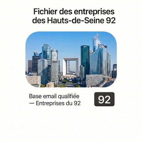 Fichier email Entreprises Hauts-de-Seine (92) - Fichiers email d'entreprises par département